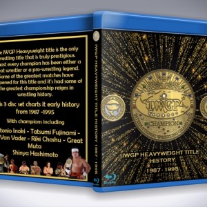IWGP Heavyweight Title Defenses 1987-1995 (3 Disc Blu-Ray with Cover Art)